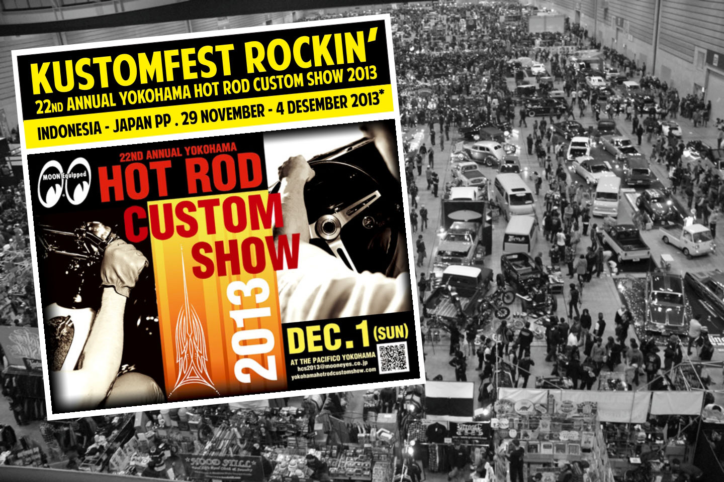 SEGERA ! KUSTOMFEST ROCKIN’ 22nd “MOONEYES” HCS 2013